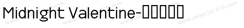Midnight Valentine字体转换